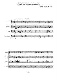 La Follia Variations for Strings: La Follia Variations for Strings by James Cameron McFadden