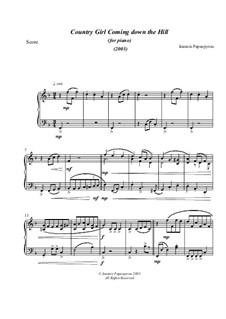 Country Girl Coming down the Hills (2003), for Solo Piano: Country Girl Coming down the Hills (2003), for Solo Piano by Ioannis Papaspyrou