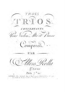 Three Concert Trios for Strings, BI 346, 341, 347 Op.2: Three Concert Trios for Strings by Alessandro Rolla