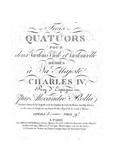 Three Quartets for Strings, BI 406, 399, 401 Op.5: Three Quartets for Strings by Alessandro Rolla