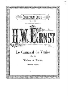Le Carnaval de Venise (Venice Carnival), Op.18: Le Carnaval de Venise (Venice Carnival) by Heinrich Wilhelm Ernst