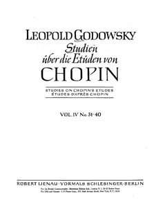 Studies after Etudes by Chopin, Op.10, 25: livros IV by Leopold Godowsky