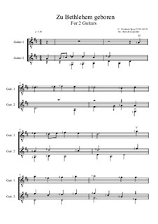 Zu Bethlehem geboren: For two guitars (D Major) by Friedrich Spee
