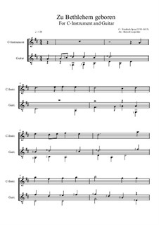Zu Bethlehem geboren: For C-instrument and guitar (D Major) by Friedrich Spee