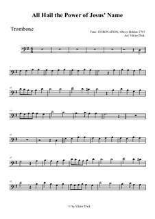 All Hail the Power of Jesus' Name: para trombone by Oliver Holden