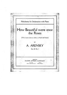 Three Monologues with Piano, Op.68: No.1 How Beautiful Were Once the Roses by Anton Arensky