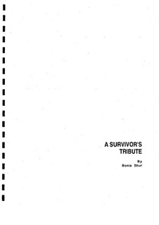 A Survivor's Tribute: A Survivor's Tribute by Bonia Shur