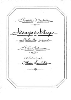 Adagio and Allegro, Op.70: For cello and orchestra by Robert Schumann