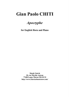 Apocryphe for english horn and piano: Apocryphe for english horn and piano by Gian Paolo Chiti