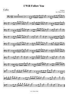 I Will Follow You: para violoncelo by folklore