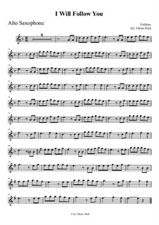 I Will Follow You: para Saxofone Alto by folklore