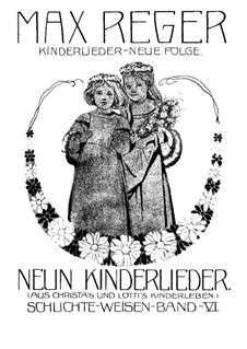 Simple Songs, Op.76: Volume VI, No.52-60 by Max Reger