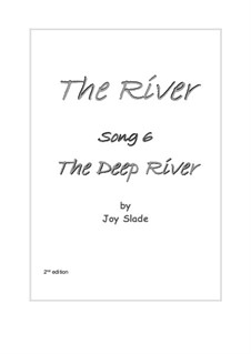 The River (2nd edition): No.06 - The Deep River by Joy Slade