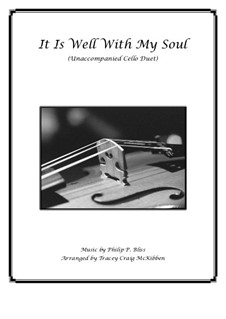 It Is Well with My Soul: For cello duet by Philip Paul Bliss