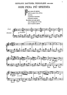 Ogni pena piu spietata (All of Anguish Most Unsparing): Para vocais e piano by Giovanni Battista Pergolesi