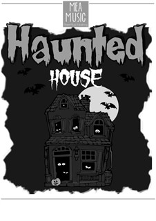 Haunted House (Beginner Piano Solo): Haunted House (Beginner Piano Solo) by MEA Music