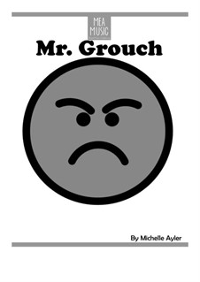 Mister Grouch (Easy Piano Solo): Mister Grouch (Easy Piano Solo) by MEA Music