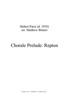 Chorale Prelude: Repton: Chorale Prelude: Repton by Charles Hubert Hastings Parry