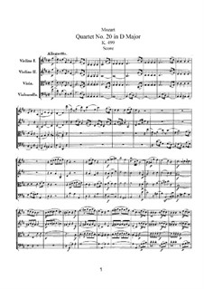 String Quartet No.20 in D Major 'Hoffmeister', K.499: Partitura completa by Wolfgang Amadeus Mozart