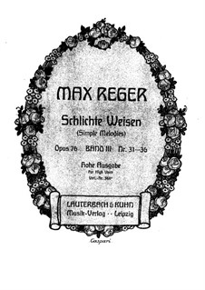 Simple Songs, Op.76: Volume III, No.31-36 by Max Reger