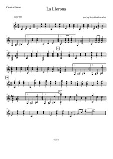 La Llorona: For solo classical guitar by folklore