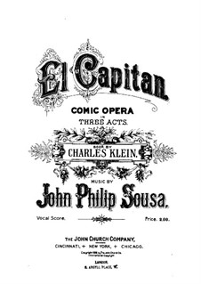 El Capitan: Partitura Piano-vocal by John Philip Sousa