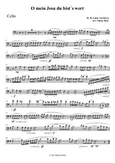 O mein Jesu du bist's wert: para violoncelo by Henriette Maria Luise von Hayn