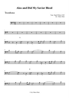 Alas, and Did My Savior Bleed: para trombone by Hugh Wilson