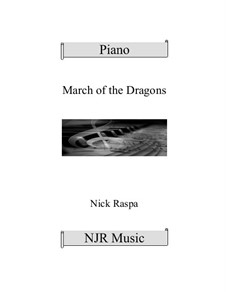 March of the Dragons: Para Piano by Nick Raspa