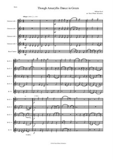 Though Amaryllis Dance in Green: For clarinet quintet (4 B flat clarinets and 1 bass clarinet) by William Byrd