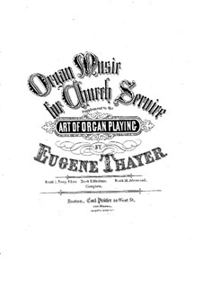 The Art of Organ Playing: suplemento by Eugene Thayer