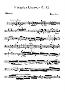 No.12 in C Sharp Minor, for Orchestra, S.359/4: parte violoncelo by Franz Liszt