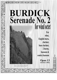 Serenade No.2 for eight wind instruments, Op.13: Serenade No.2 for eight wind instruments by Richard Burdick