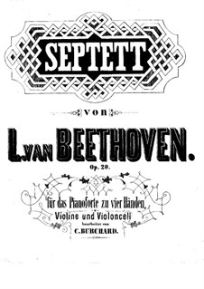 Septet for Winds and Strings, Op.20: Version for piano four hands – violin and cello by Ludwig van Beethoven