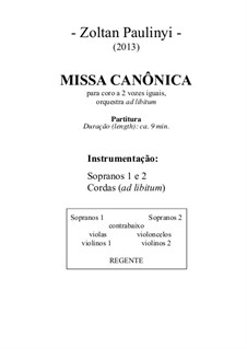 Missa Canônica para 2 vozes iguais (orquestra de cordas ad lib): Partitura by Zoltan Paulinyi