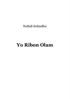 Yo Ribon Olam: Yo Ribon Olam by Naftali Schindler