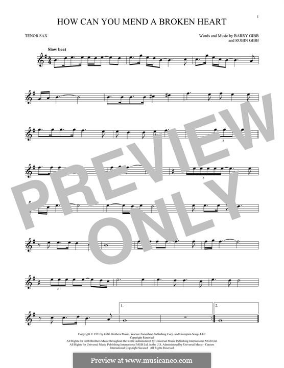 How Can You Mend a Broken Heart: para saxofone tenor by Barry Gibb, Robin Gibb