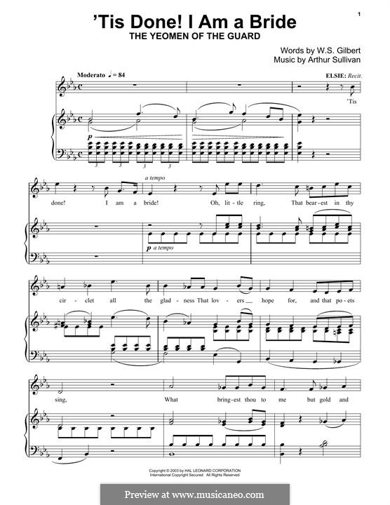 The Yeomen of the Guard: 'Tis Done! I Am A Bride by Arthur Seymour Sullivan