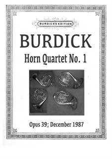 Horn Quartet No.1, Op.39: Horn Quartet No.1 by Richard Burdick