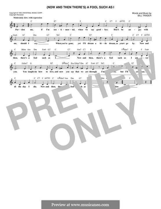 (Now and Then There's) A Fool Such as I (Elvis Presley): melodia by Bill Trader