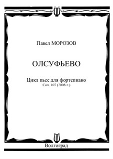 Олсуфьево, Op.107: Олсуфьево by Pavel Morozov