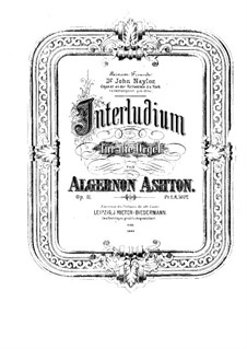 Interlude for Organ, Op.11: Interlude for Organ by Algernon Ashton