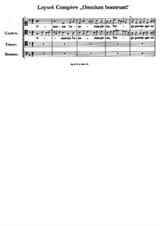 Omnium bonorum: Omnium bonorum by Loyset Compère