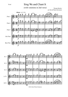 Sing We and Chant It: For flute quintet (with variations) by Thomas Morley