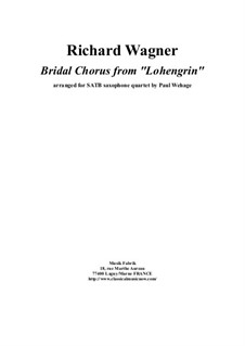 Bridal Chorus: For SATB saxophone quartet by Richard Wagner