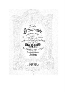 Suite No.1, Op.46: Arrangement for cello and piano – score, part by Edvard Grieg
