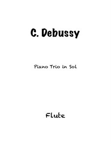 Piano Trio No.1 in G Major, L.3: Version for flute, bass clarinet and piano by Claude Debussy