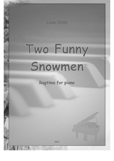 Two Funny Snowmen Rag: Para Piano by Lena Orsa