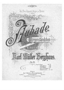 Aubade. Morgenständchen, Op.34: Aubade. Morgenständchen by Karl Müller Berghaus