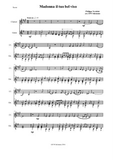 Madonna il tuo bel viso (Lady by your fair face): para clarinete e guitarra by Philippe Verdelot
